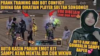 Download PRANK TRAINING JADI BOT CONFIG!! DIHINA \u0026 DIKATAIN SULTAN SONGONG, GUA DIBELAIN CEWE BAIK BANGET!! MP3