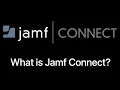 What is Jamf Connect