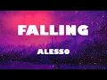 Alesso - Falling (Lyrics)