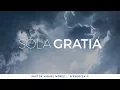 Lagu Sola gratia - Pastor Miguel Núñez