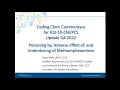 Coding Clinic Commentary Poisoning by Adverse Effect of and Underdosing of Methamphetamines