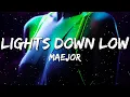 Download Lagu Maejor - Lights Down Low (Lyrics) feat. Waka Flocka Flame
