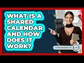 What Is A Shared Calendar And How Does It Work - The Time Management Pro