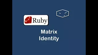 matrix identity in ruby