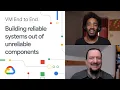 How to build reliable systems with unreliable components