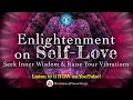 Download Lagu Raise Your Vibrations with Delta And Theta Waves in 5 MINUTES - “Enlightenment on Self-Love”