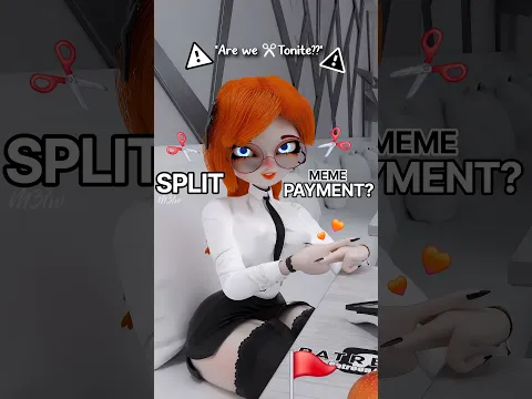 We Split the Payment? 2 😘 Animation meme #funny #relatable