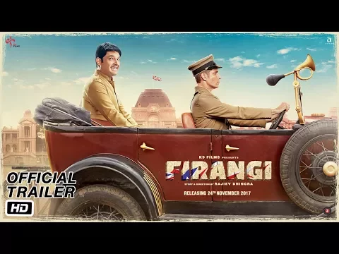 Firangi | Official Trailer | Kapil Sharma | Ishita Dutta | Monica Gill | Rajiev Dhingra