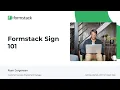 Getting started with Formstack Sign 101 Webinar