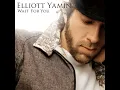 WAIT FOR YOU - Elliott Yamin