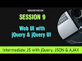 Intermediate Level JS Course with jQuery Session 9 - Webpage Interface with jQuery jQuery UI