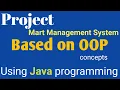 Java Mart management system console based program OOP Course project by Seenware