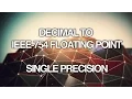 Converting Decimal to IEEE 754 Floating Point Single Precision