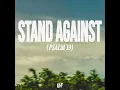 STAND AGAINST (PSALM 33) - LOST & FOUND
