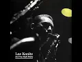 317 E 32nd - Lee Konitz