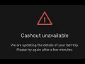 Why are the CASHOUTS UNAVAILABLE just before the Quarterly announcements Uber