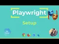 Playwright Setup Part 2