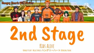 kids alive 2nd stage hungry heart wild striker opening theme color lyric kan rom eng indo