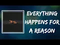 Lagu Madison Beer - Everything Happens For A Reason (Lyrics)