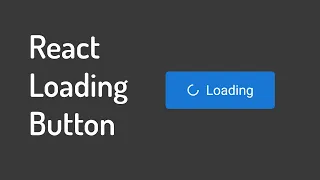React Loading Button With Spinner ReactJS SASS