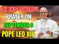 Download Lagu ZEG DIT krachtige gebed op 6 SEPTEMBER - DOE DIT met WIJD WATER en ontvang WELVAART | Paus Leo XIV