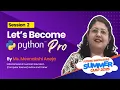 Lets Become Python Pro by Meenakshi Aneja Session 2 Summer Camp 2025