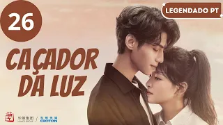 Legendado PT Drama Caçador Da Luz Light Chaser Rescue Episódio 26 