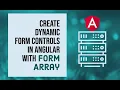 Create Dynamic Form Controls in Angular with FormArray