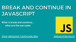 How to use continue and break statements in JavaScript