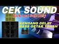 Lagu CEK SOUND DANGDUT GENDANG DELAY BASS GETAR TANAH ( KICK AND SUB ONLY )