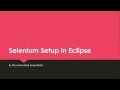 Step by step Selenium Setup in Eclipse