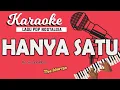 Lagu Karaoke HANYA SATU - The Mercys // Music By Lanno Mbauth