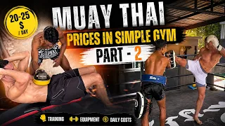 Muay Thai / Prices in simple gym. 