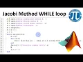 Jacobi Method MATLAB code using WHILE loop