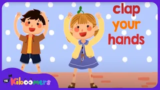 Clap Your Hands THE KIBOOMERS Preschool Songs For Circle Time 