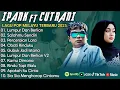 Download Lagu IPANK FT CUT RANI FULL ALBUM | PERCERAIAN LARA | SALAHMU SENDIRI || LAGU POP MELAYU TERBARU 2025