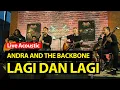 Download Lagu Lagi dan Lagi - Andra and The Backbone (Live Acoustic)
