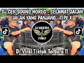 Download Lagu DJ SELAMAT JALAN TIPE X CEK SOUND FULL BASS PARTY MIDDLE NROTOK VIRAL TIKTOK