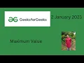 Maximum Value GeeksforGeeks Solution Java