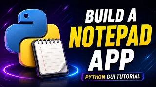 Build a Notepad App in Python Using Tkinter Step-by-Step GUI Project