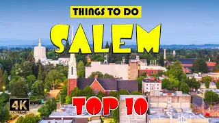 Salem Oregon Things to do Best Places to Visit Salem Travel Guide 4K