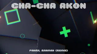 cha cha akon fahril rahman rmx 