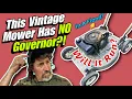 This Vintage Mower Has NO GOVERNOR How Does It Work