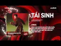 Download Lagu Tái Sinh (Remix Style Huy PT) - Tùng Dương x meChill | Chìm Vào Trong Ánh Mắt Đắm Đuối Remix TikTok