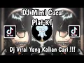 Download Lagu DJ MIMI MIMI MIMI CUCU | DJ SOUND PLAT KT BREAKBEAT JEDAG JEDUG VIRAL TIKTOK TERBARU 2025 !