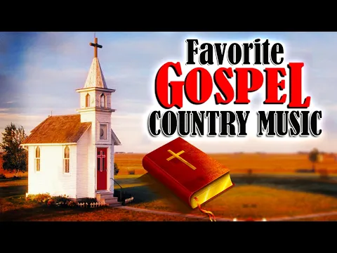 Favorite Old Country Gospel Hymns Collection With Lyrics Inspirational Country Gospel Songs 2022
