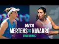 Elise Mertens vs Emma Navarro 2026 Dubai Round 2 WTA Match Highlights