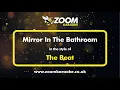 Download Lagu The Beat - Mirror In The Bathroom - Karaoke Version from Zoom Karaoke
