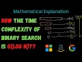 4 How is the Time Complexity Of Binary Search O log n Mathematical Explanation Hindi DSA