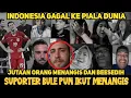Download Lagu JUTAAN ORANG MENANGIS !! KUMPULAN REAKSI NETIZEN INDONESIA GAGAL LOLOS PIALA DUNIA